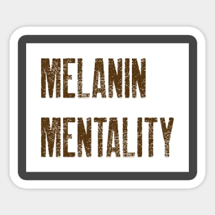 MELANIN MENTALITY Sticker